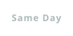 Same Day