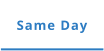 Same Day