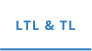 LTL & TL
